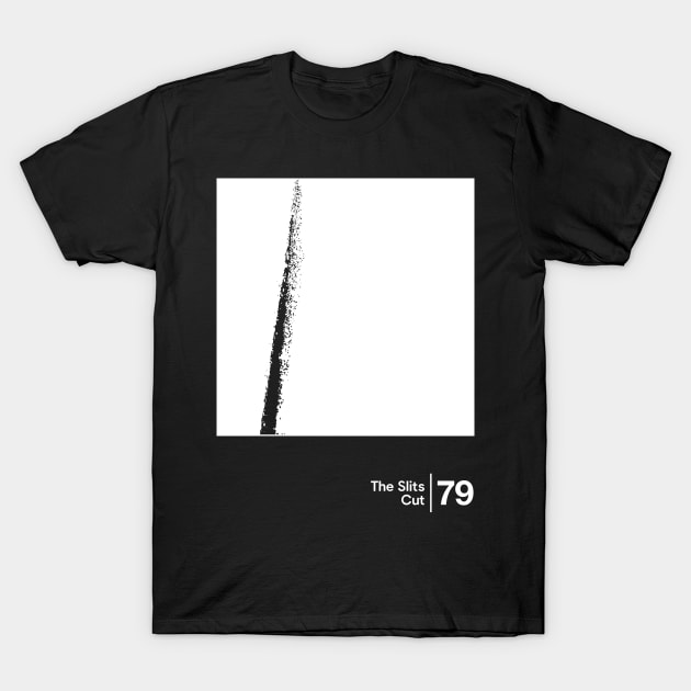 The Slits Cut / Minimalist Graphic Design Fan Artwork T-Shirt by saudade